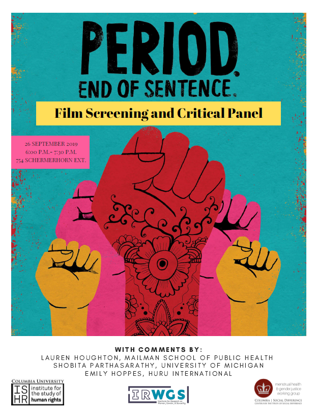 'PERIOD. End of Sentence.' Film Screening & Critical Panel Institute